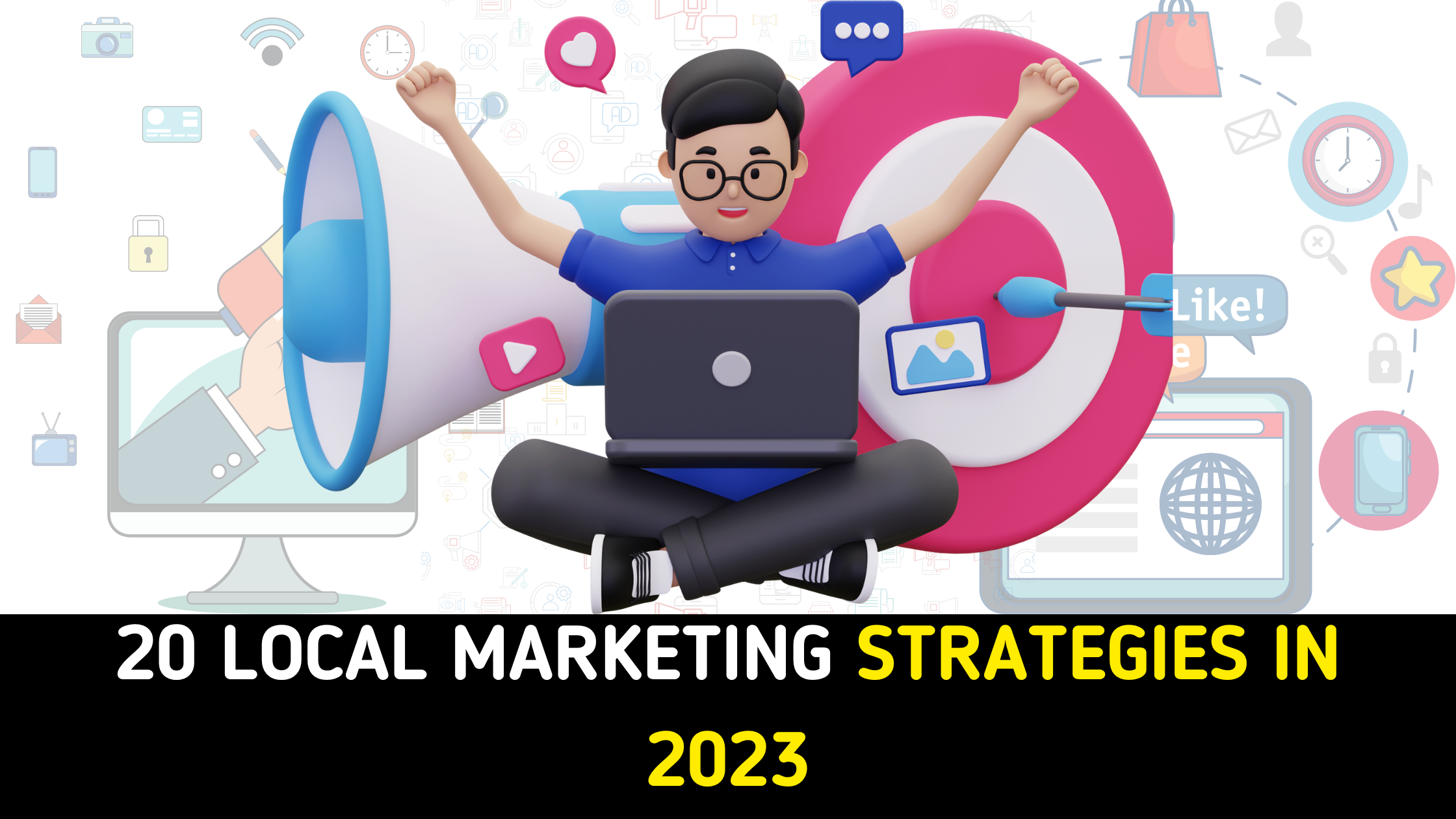 20 Local Marketing Strategies in 2023.png